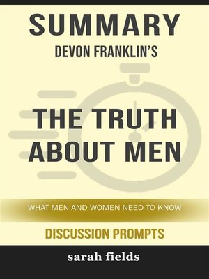 cover image of Summary of DeVon Franklin's the Truth About Men--What Men and Women Need to Know (Discussion Prompts)